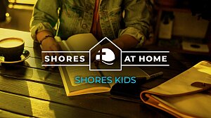 Shores Kids At Home - July 11